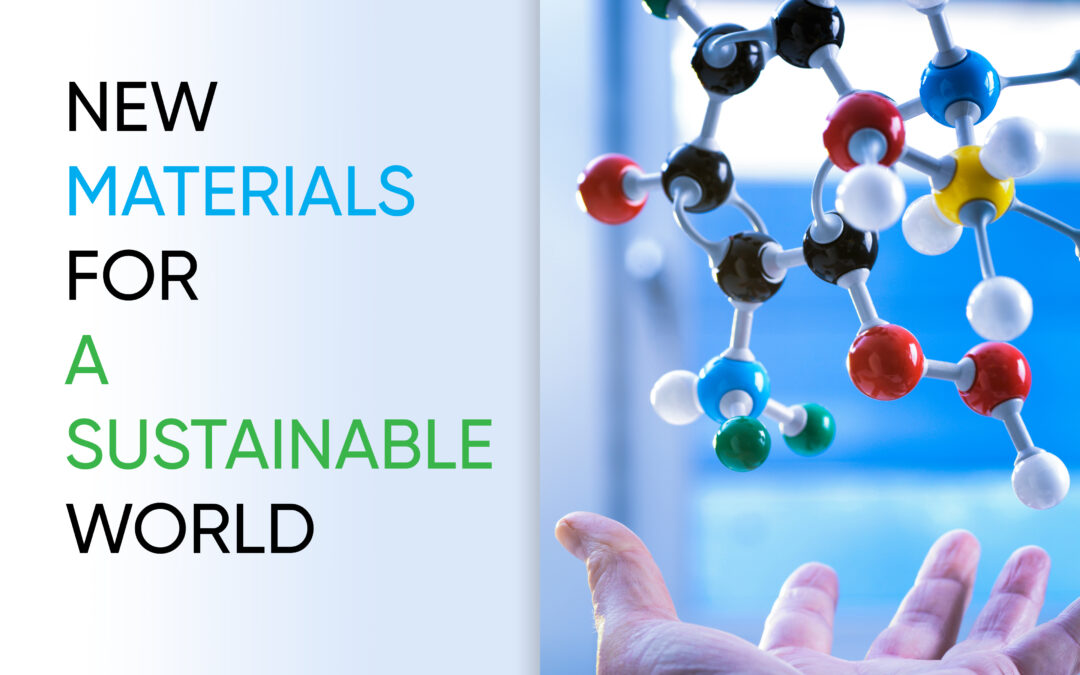 New materials for a sustainable world