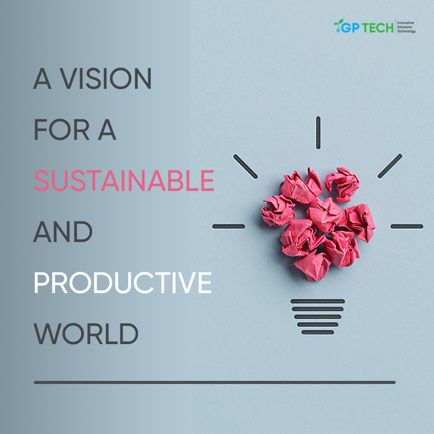A vision  for a sustainable and productive world